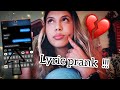 “Gotta go my own way” LYRIC PRANK on my BOYFRIEND!! *Leads to BREAK UP*