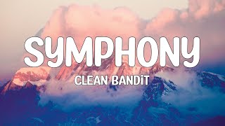 Clean Bandit - Symphony (Lyrics) feat. Zara Larsson ?