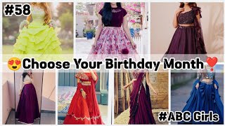 😍♡Choose Your Birthday Month❣️#58 #chooseyour #fashion #viral #choose #birthday #trending #fashion