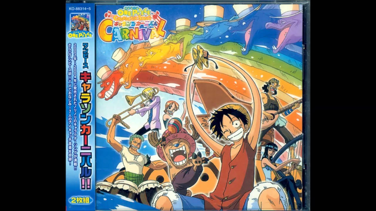 We Are Here One Piece Character Song Carnival Cd 1 Youtube