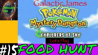 THE FOOD HUNT | Pokémon Mystery Dungeon: Explorers of Sky Let's Play Part #15