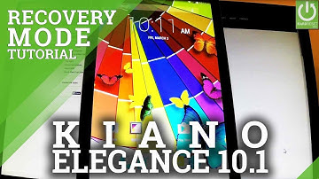 How to Enter Recovery Mode in KIANO Elegance 10.1 - Open / Quit Recovery