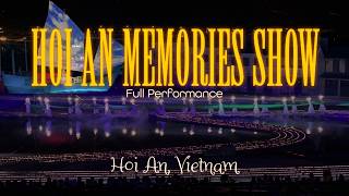 Hoi An Memories Show | Full Performance Experience 🇻🇳
