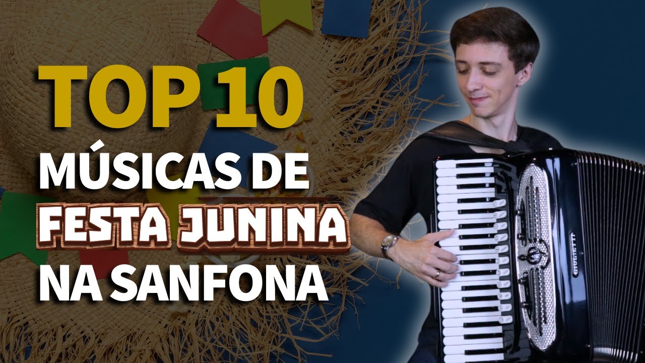 TOP 10 Músicas de FESTA JUNINA para Acordeon