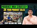 Product Mix and Marketing Strategies | Marketing Management | Parvin Kumar Chopra