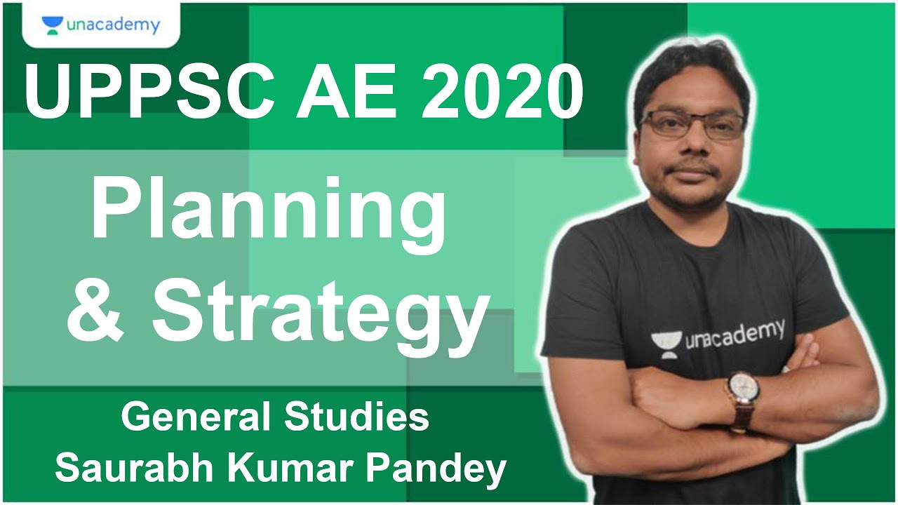 UPPSC AE 2020 | Planning & Strategy | GS | Saurabh Kumar Pandey
