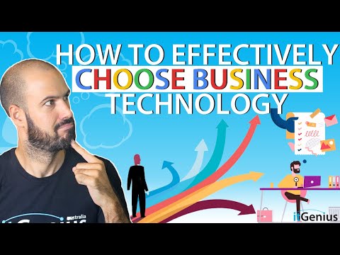 How to Effectively Choose Business Technology