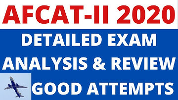 AFCAT-II 2020 Detailed Exam Analysis and Review || AFCAT 2 2020 OCTOBER PAPER REVIEW || BWTS