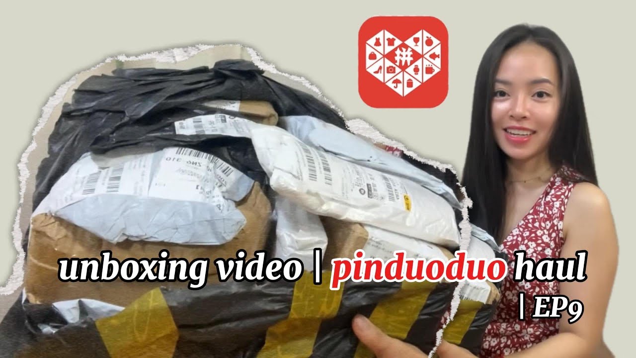 unboxing video pinduoduo haul | EP9