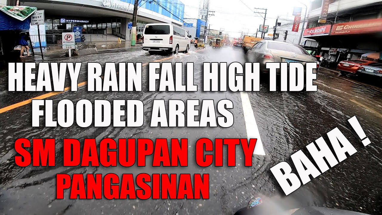 baha-sa-sm-dagupan-city-heavy-rainfall-high-tide-flood-youtube