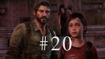 The Last of Us Walkthrough Part 20 (Joel