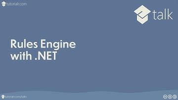 Tutorialr Talks - Rules Engine with .NET