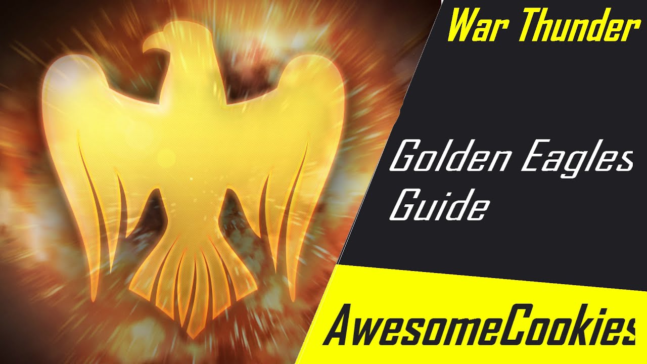 War Thunder - Guide to Golden Eagles - YouTube