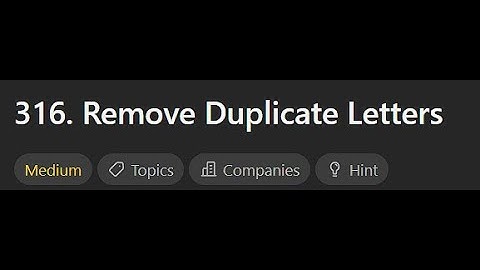 [Leetcode Daily Sep 26] 316. Remove Duplicate Letters (Python 中文解說)