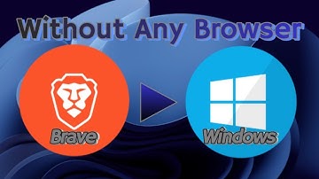 How To Install Brave Browser Without Any Browser On Windows 10/11||TECNOBYTZ