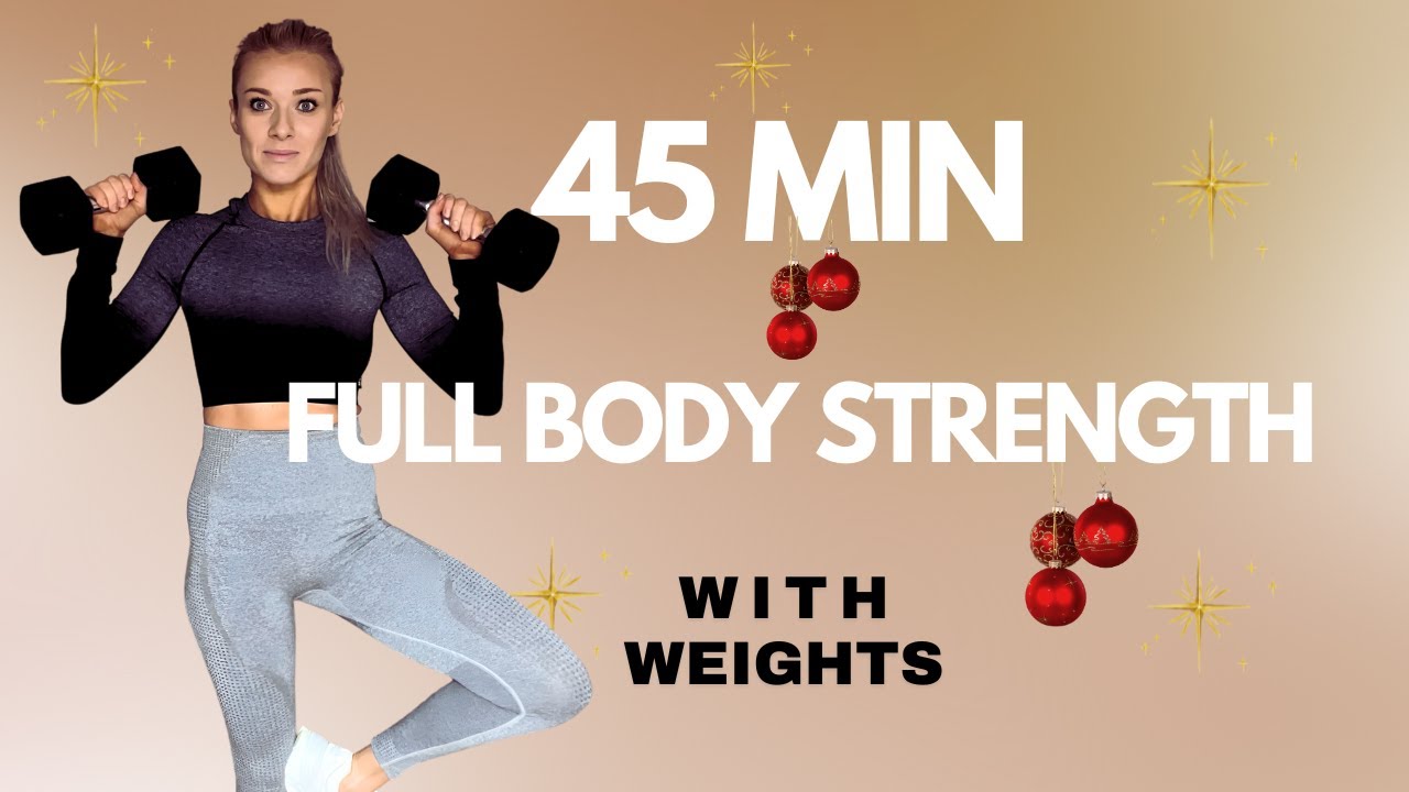 45 MIN Full Body Strength Workout | Weights | No Jumping | No Repeat ...