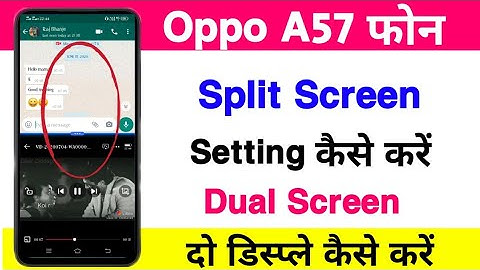 Oppo A57 Smart Split Screen Setting || Oppo A57 Split Screen Do Display Kaise Kare