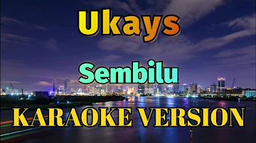 Uks - Sembilu Karaoke