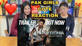 PAK GIRLS REACTION ON YODHA - OFFICIAL TRAILER | Sidharth Malhotra | Raashii Khanna | Disha Patani