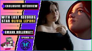 EXCLUSIVE INTERVIEW: Olivia Lepore Talks Lost Records: Bloom & Rage & Swann Holloway 🦢💜 | Ep 28
