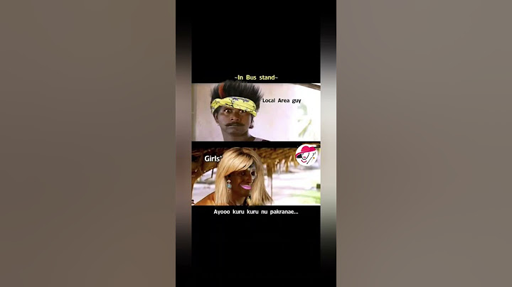 💥ayyayooo pakkurane😰 vanakkam nae😁 #memesdaily #funnyvideo #comedy #meme #funny #memes #memories