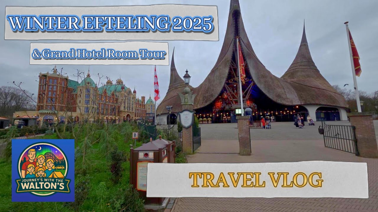 Winter Efteling 2025 - Travel Vlog and Grand Hotel Room Tour