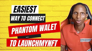 How To Connect My Phantom Wallet To lmnft (LaunchMyNFT)