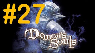 #27 Долина Скверны (5-2) 5 [Demon's Souls]