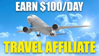 Earn 100day In 2024 With Travel Affiliate Marketing Using Ai Automation