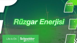 Nasıl Dönüşür? Rüzgar Enerjisi Schneider Electric