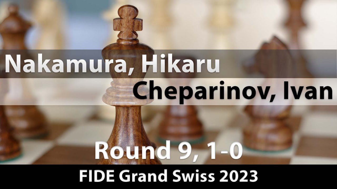 International Chess Federation on X: 🇺🇸 Hikaru Nakamura emerges  victorious after a long fought battle against 🇧🇬 Ivan Cheparinov . With a  score of 6½/9, Hikaru now finds himself among a group