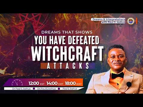 Dreams That Shows You Have Defeated Witchcraft Attacks |EP 1229| Live with Paul S. Joshua