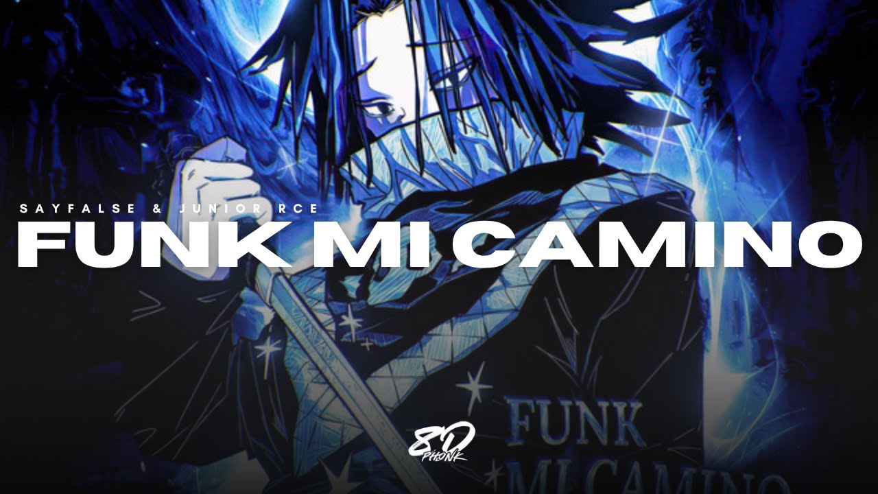 Juniot Rce Rapper Sayfalse & Junior RCE - FUNK MI CAMINO | 8D PHONK 🎧