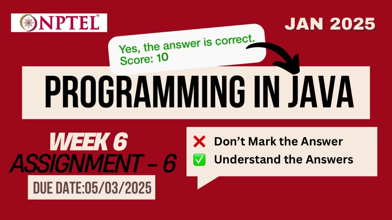 Programming in Java Week 6 Assignment 6 Solutions 2025 | NPTEL | SWAYAM