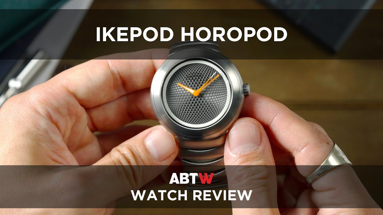Ikepod Horopod Watch Review Youtube 