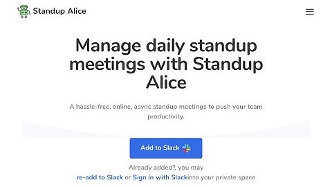 How to install Standup Alice bot to Slack and create a standup meeting