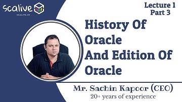 Lecture 1-3 || History of Oracle and Edition of Oracle - SCALive