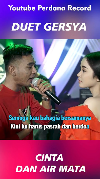 Cinta dan air mata - Duet Gersya