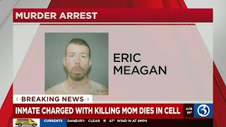Inmate charged with killing his mother dies in cell