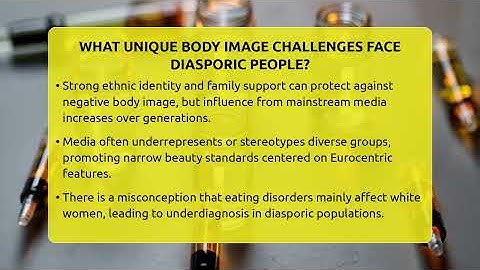 What Unique Body Image Challenges Face Diasporic People? - Inside Body Image