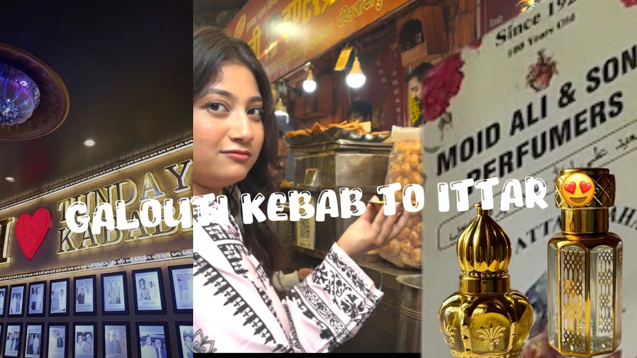 Lucknow’s Old Market Madness 😍 Aminabad & Chowk Bazaar Ittar Shopping Haul + Famous Tunday Kebabs 🔥