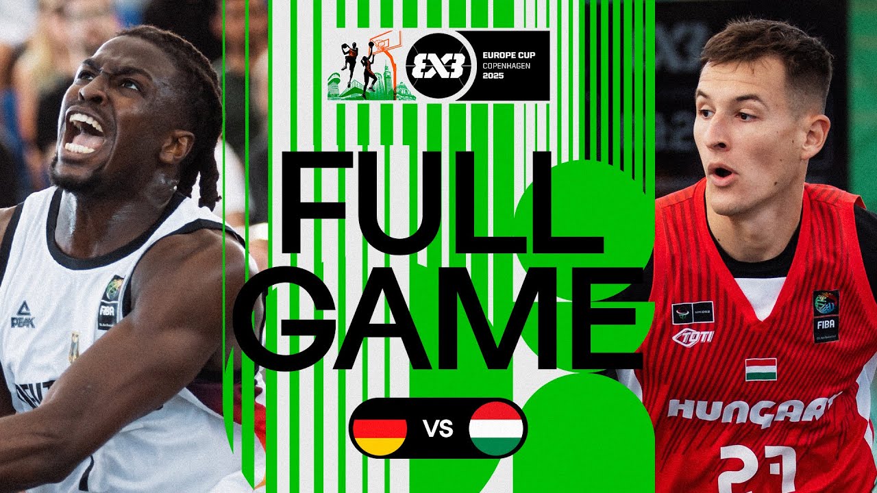 Germany 🇩🇪 vs Hungary 🇭🇺 | Men | Full Pool Game | FIBA 3x3 Europe Cup 2025