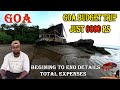 Goa tour plan with 6000rs budget trip i goa nightlife i   goa travel guide goa tourism