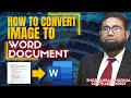 How to Convert Image to Word Document, How to Convert JPG Image to Microsoft Word Document