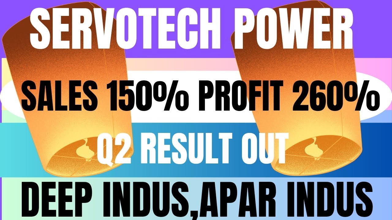 SERVOTECH POWER|| SALES 150%PROFIT260%||Q2 RESULT OUT DEEP INDUSTRIE 🔥 APAR INDUS||