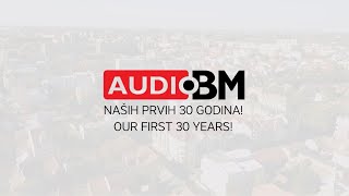 Audio BM naših prvih 30 godina