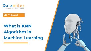 Introduction to KNN Algorithm in Machine Learning | K-Nearest Neighbors Tutorial