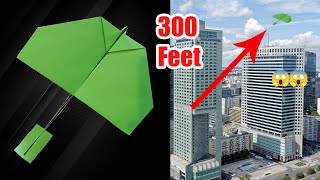300 Feet Paper Airplane! How To Make a Paper Airplane That Fly Really Far