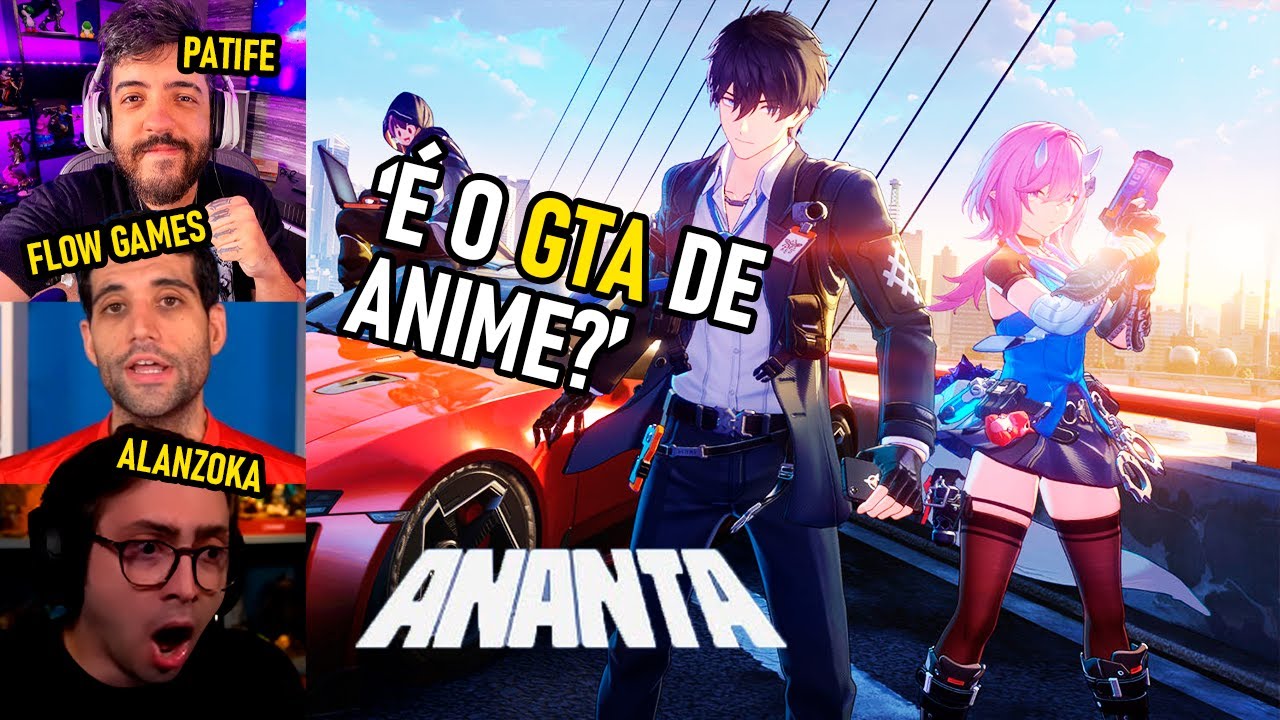STREAMERS REAGEM AO GTA DE ANIME - ANANTA GAMEPLAY