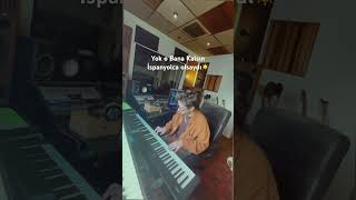 Yok O Bana Kalsın İspanyolca Olsaydı🫶 Türkçesi Spotify Da